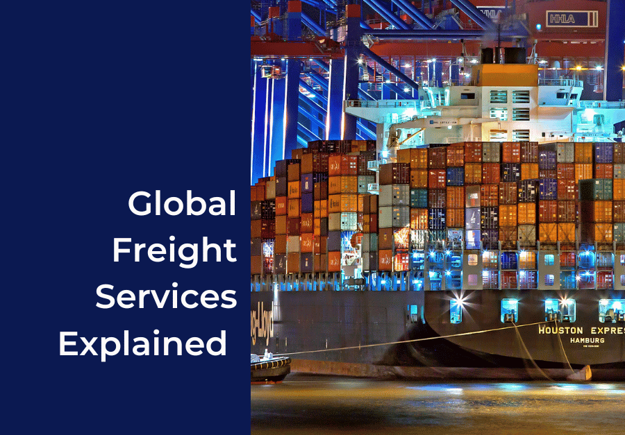 The Top 10 Things You Need to Know About Global Freight Services