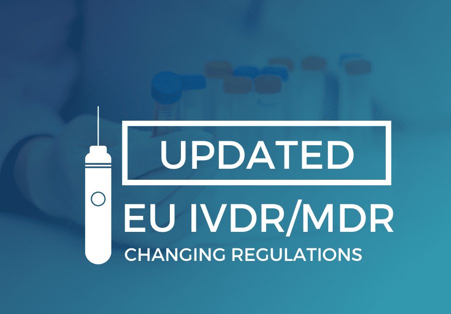 IVDR: What You Need to Know about Europe’s Changing IVD Market – UPDATED